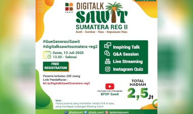 Undangan DigiTalk Sawit Sumatera Reg II, Senin 13 Juli 2020