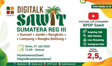 Undangan DigiTalk Sawit Sumatera Reg III, Senin 27 Juli 2020