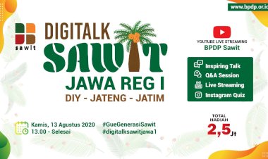 Undangan DigiTalk Sawit Jawa Reg I, Kamis 13 Agustus 2020