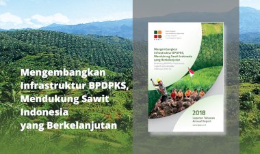 Annual Report BPDPKS Tahun 2018