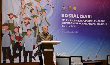 BPDPKS Kembali Lakukan Seleksi Lembaga Penyelenggara Program Pengembangan SDM Perkebunan Kelapa Sawit Tahun 2025