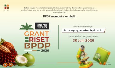 PENGUMUMAN CALL FOR PROPOSAL GRANT RISET BPDP 2026