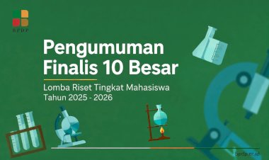 Pengumuman 10 Besar Lomba Riset Tingkat Mahasiswa 2025 - 2026