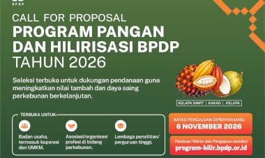 BPDP Perpanjang Batas Waktu Pengajuan Proposal Program Pangan dan Hilirisasi hingga 6 November 2026