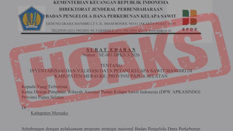 [HOAKS] SURAT EDARAN MENGATASNAMAKAN BADAN PENGELOLA DANA PERKEBUNAN