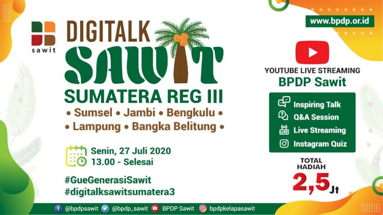 Undangan DigiTalk Sawit Sumatera Reg III, Senin 27 Juli 2020