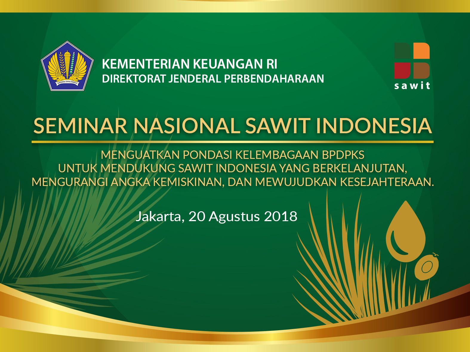 Materi Seminar Nasional Sawit Indonesia tahun 2018